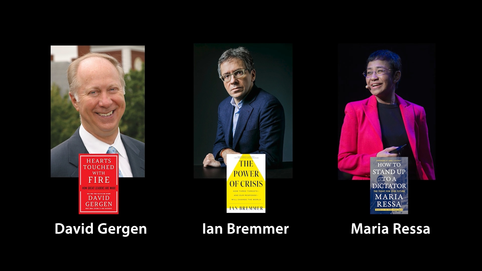 Lecture series featuring David Gergen, Ian Bremmer, Maria Ressa